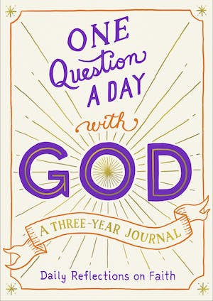 One Question A Day With God: A Three-Year Journal