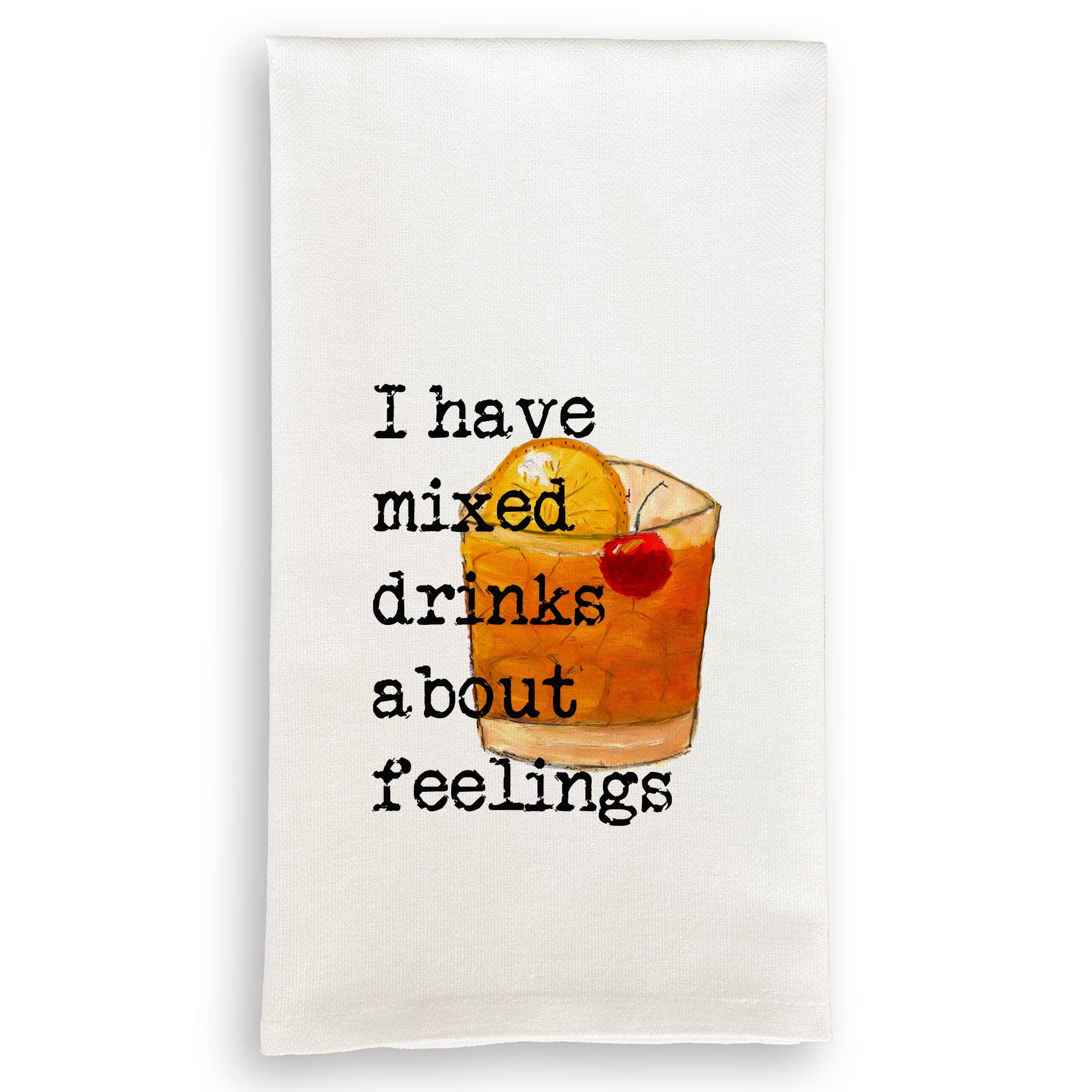 I Have Mixed Drinks Dishtowel