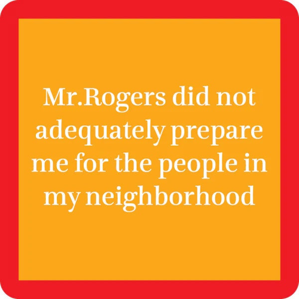 Drinks On Me Coaster: Mr. Rogers